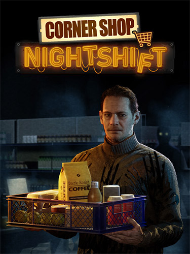 Corner Shop: NightShift [v 1.22.44.194] (2026) PC | RePack from FitGirl