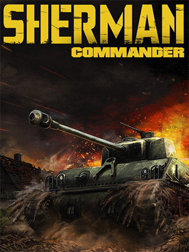 Sherman Commander [v 1.0 + DLC*] (2026) PC | RePack from FitGirl