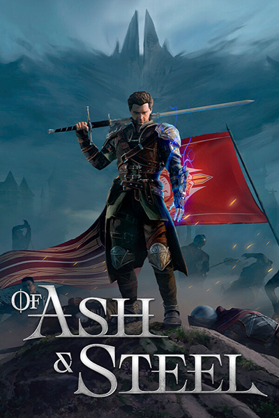 Of Ash and Steel [v 1.05b] (2025) PC | RePack by Wanterlude