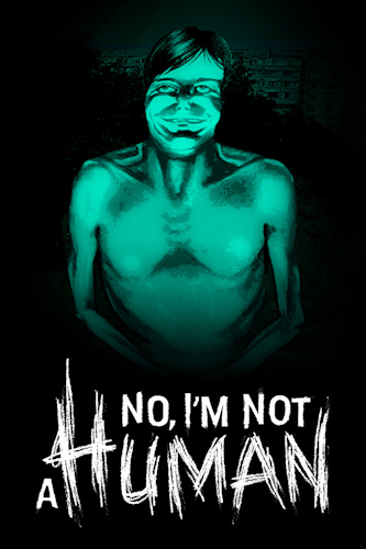 No, I'm not a Human [v 1.2.11] (2025) PC | Portable by InsaneRamZes