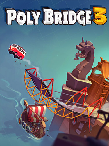 Poly Bridge 3: Deluxe Edition [v 1.5.10 + DLC] (2023) PC | RePack from FitGirl