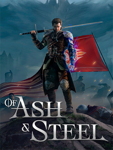 Of Ash and Steel [v 1.03] (2025) PC | RePack from FitGirl