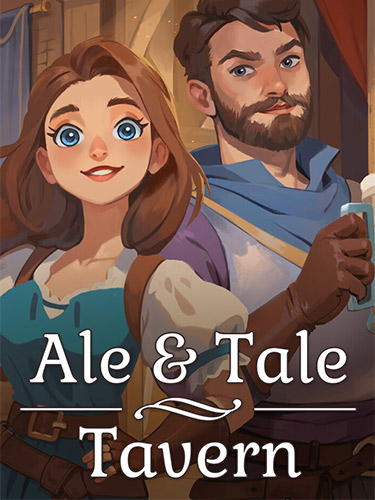 Ale & Tale Tavern [v 1.5.12 + DLC] (2024) PC | Repack by FitGirl