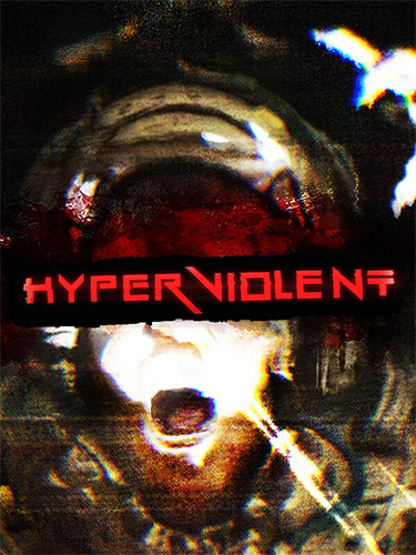 HYPERVIOLENT [v 1.0.0.2] (2025) PC | RePack from FitGirl