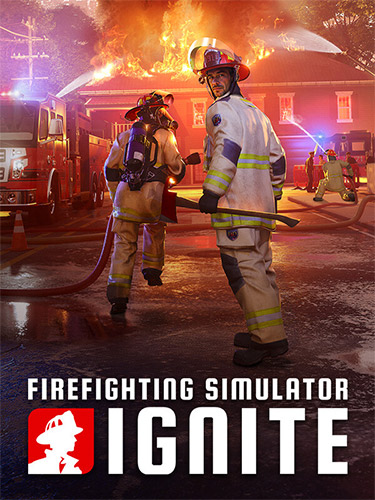 Firefighting Simulator: Ignite [v 1.0003.28253.87380 + DLCs] (2025) PC | RePack from FitGirl