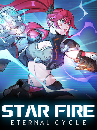 Star Fire: Eternal Cycle [v 1.25.271] (2025) PC | RePack from FitGirl