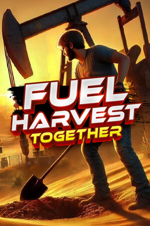 Fuel Harvest Together [v 1.0] (2025) PC | RePack by Slezen