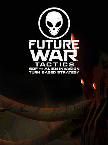 Future War Tactics: SOF vs Alien Invasion – Turn-Based Strategy (2025) PC | RePack from FitGirl