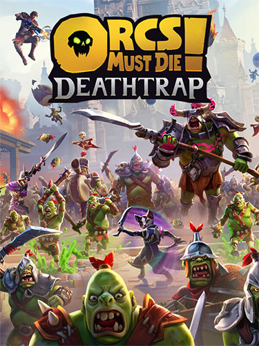 Orcs Must Die! Deathtrap [v 1.1.2 + DLC] (2025) PC | RePack from FitGirl