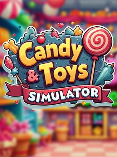 Candy & Toys Store Simulator (2024) PC | Repack by FitGirl
