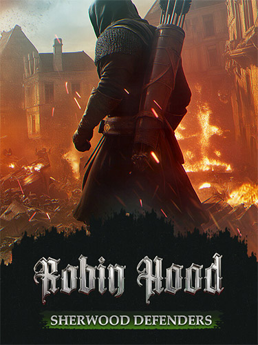 Robin Hood: Sherwood Defenders (2025) PC | Repack by FitGirl
