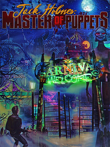 Jack Holmes: Master of Puppets [v 1.2.0] (2024) PC | RePack from FitGirl