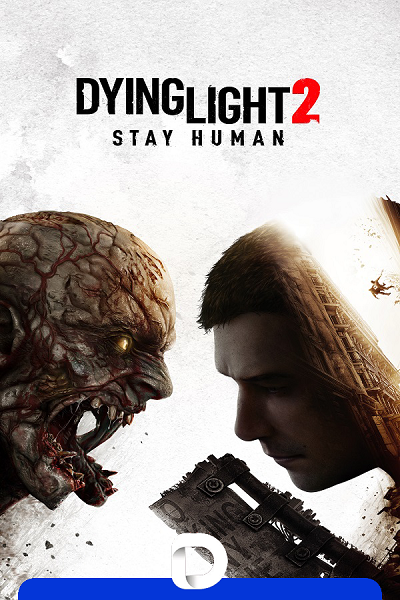 Dying Light 2: Stay Human - Reloaded Edition [v 1.21.0 + DLCs] (2022) PC | Repack by Decepticon