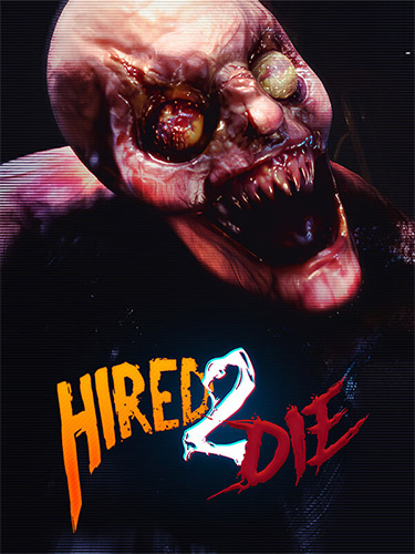 Hired 2 Die [v 1.0.0.2] (2025) PC | RePack from FitGirl