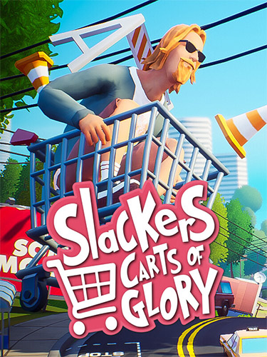 Slackers - Carts of Glory [v 0.9975] (2024) PC | RePack from FitGirl