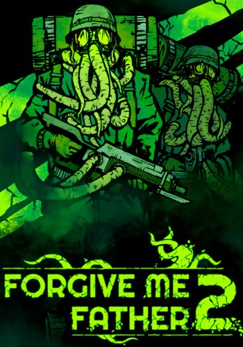 Forgive Me Father 2 [v 1.0.0.38f] (2024) PC | RePack by Slezen