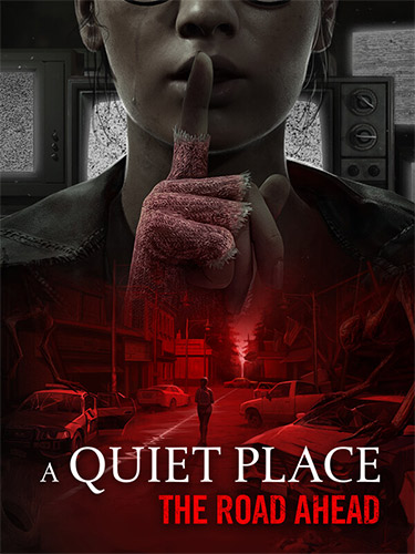 A Quiet Place: The Road Ahead [v 1.0.0 Build 45345.11446 + DLC] (2024) PC | RePack from FitGirl