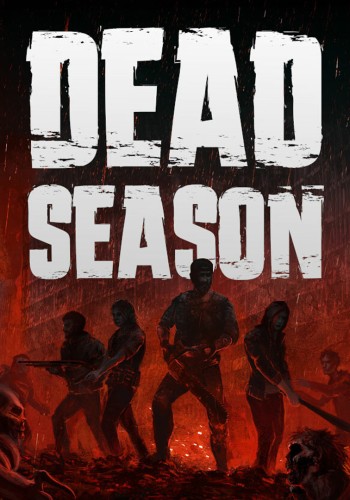 Dead Season [build 15673615] (2024) PC | RePack by Drake