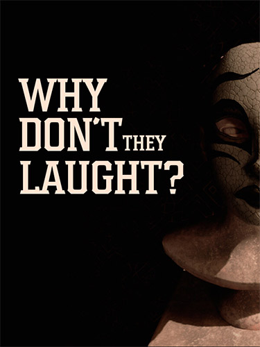 Why don't they laugh? [v 1.08] (2024) PC | RePack from FitGirl