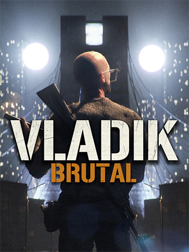 Vladik Brutal (2024) PC | Repack by FitGirl