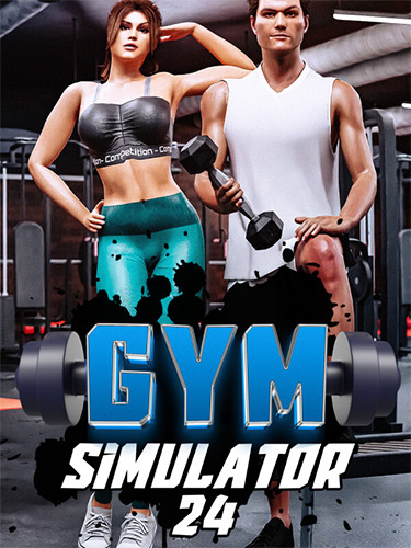 Gym Simulator 24 [v 1.0] (2024) PC | RePack from FitGirl