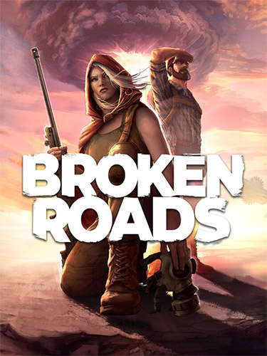 Broken Roads [v 1.2.8255] (2024) PC | RePack from FitGirl