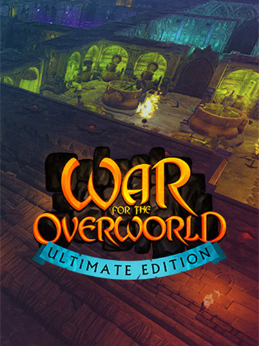 War for the Overworld: Ultimate Edition [v 2.1.1 + DLCs] (2015) PC | RePack from FitGirl
