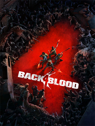 Back 4 Blood: Ultimate Edition [Build 14216215 + DLC's] (2021) PC | RePack from FitGirl