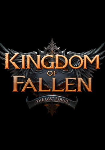 Kingdom of Fallen: The Last Stand (2024) PC | Repack from Seleza