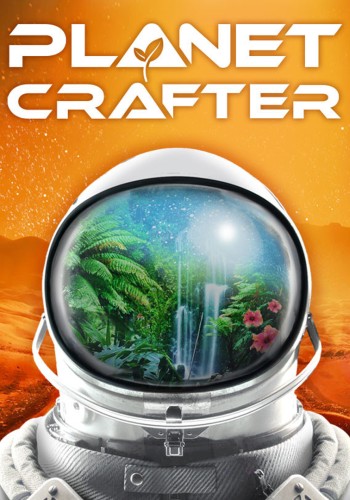 The Planet Crafter (2024) PC | Repack by Slezen
