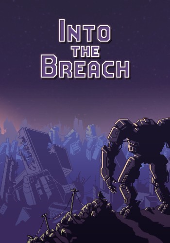 Into the Breach [v 1.2.93] (2018) PC | RePack by Drake