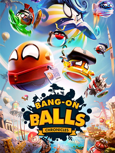 Bang-On Balls: Chronicles [v 1.0.5 + DLC's] (2023) PC | RePack from FitGirl