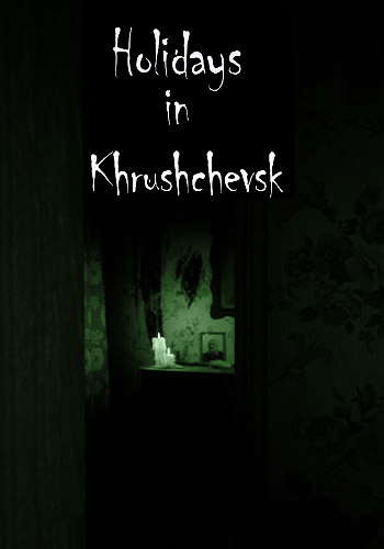 Holidays in Khrushchevsk (2024) PC | Repack by Slezen