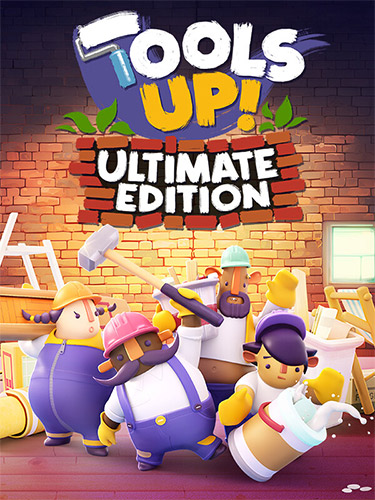 Tools Up! Ultimate Edition [v 1.06] (2024) PC | RePack from FitGirl