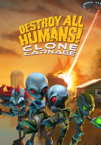 Destroy All Humans! Clone Carnage [v 1.0a] (2020) PC | RePack by Slezen