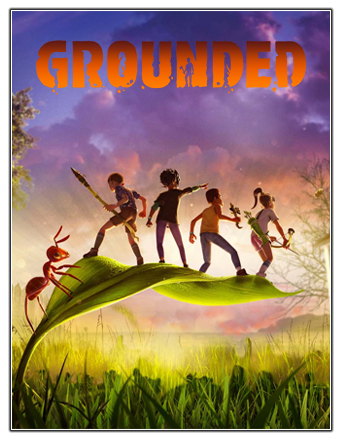Grounded [v 1.3.5.4378] (2020) PC | RePack от Chovka