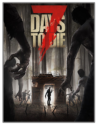 7 Days To Die [v 21.2 b30 | Early Access] (2013) PC | RePack from Chovka