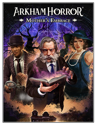 Arkham Horror: Mother's Embrace (2021) PC | RePack from Chovka