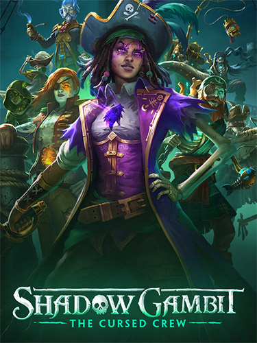 Shadow Gambit: The Cursed Crew - Complete Edition [v 1.2.122.r40859.f + DLC's] (2023) PC | RePack о