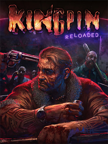 Kingpin: Reloaded [v 1.02] (2023) PC | RePack from FitGirl