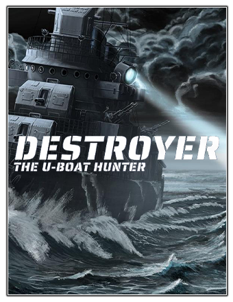 Destroyer: The U-Boat Hunter - Supporter Bundle [v 1.0 + DLC] (2023) PC | RePack from Chovka