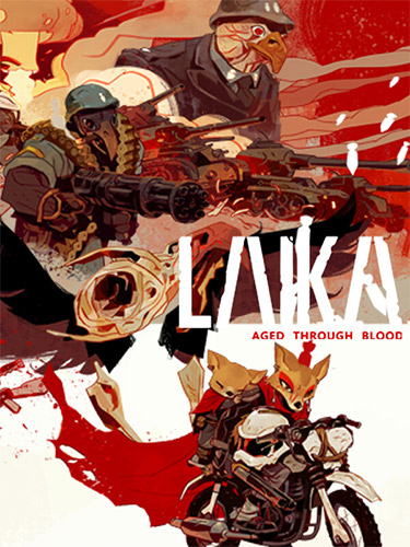 Laika: Aged Through Blood [v 1.0.4] (2023) PC | RePack от FitGirl