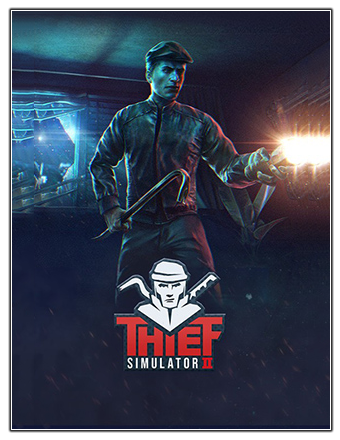 Thief Simulator 2 (2023) PC | RePack from Chovka