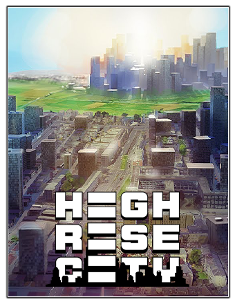 Highrise City [v 1.2.0] (2023) PC | RePack from Chovka