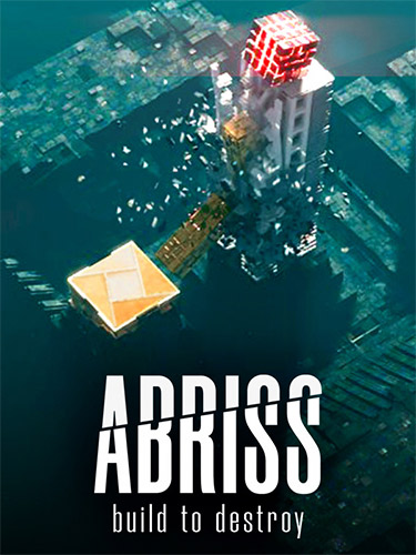 ABRISS - build to destroy [v 1.0.9b] (2023) PC | RePack from FitGirl