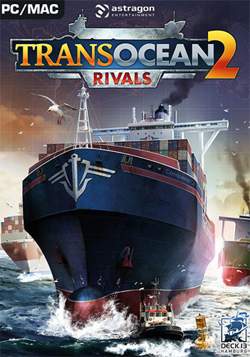 TransOcean 2: Rivals [v 1.2.0] (2016) PC | RePack from Pioneer