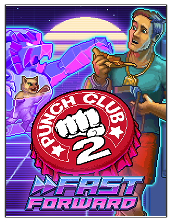 Punch Club 2: Fast Forward [v 1.007] (2023) PC | RePack from Chovka