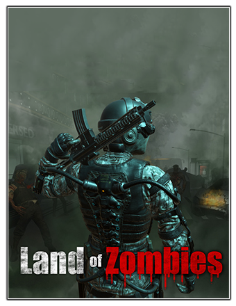 Land of Zombies (2023) PC | RePack from Chovka