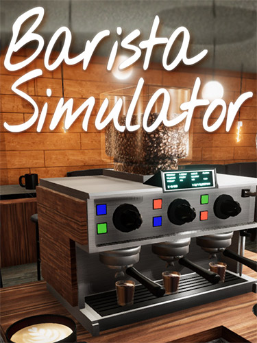 Barista Simulator [v 1.0 Release] (2023) PC | RePack from FitGirl
