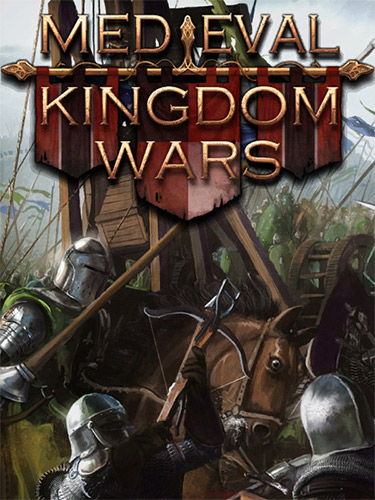 Medieval Kingdom Wars [v 1.41 + DLCs] (2019) PC | RePack from FitGirl